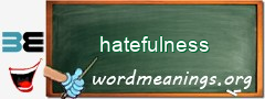 WordMeaning blackboard for hatefulness